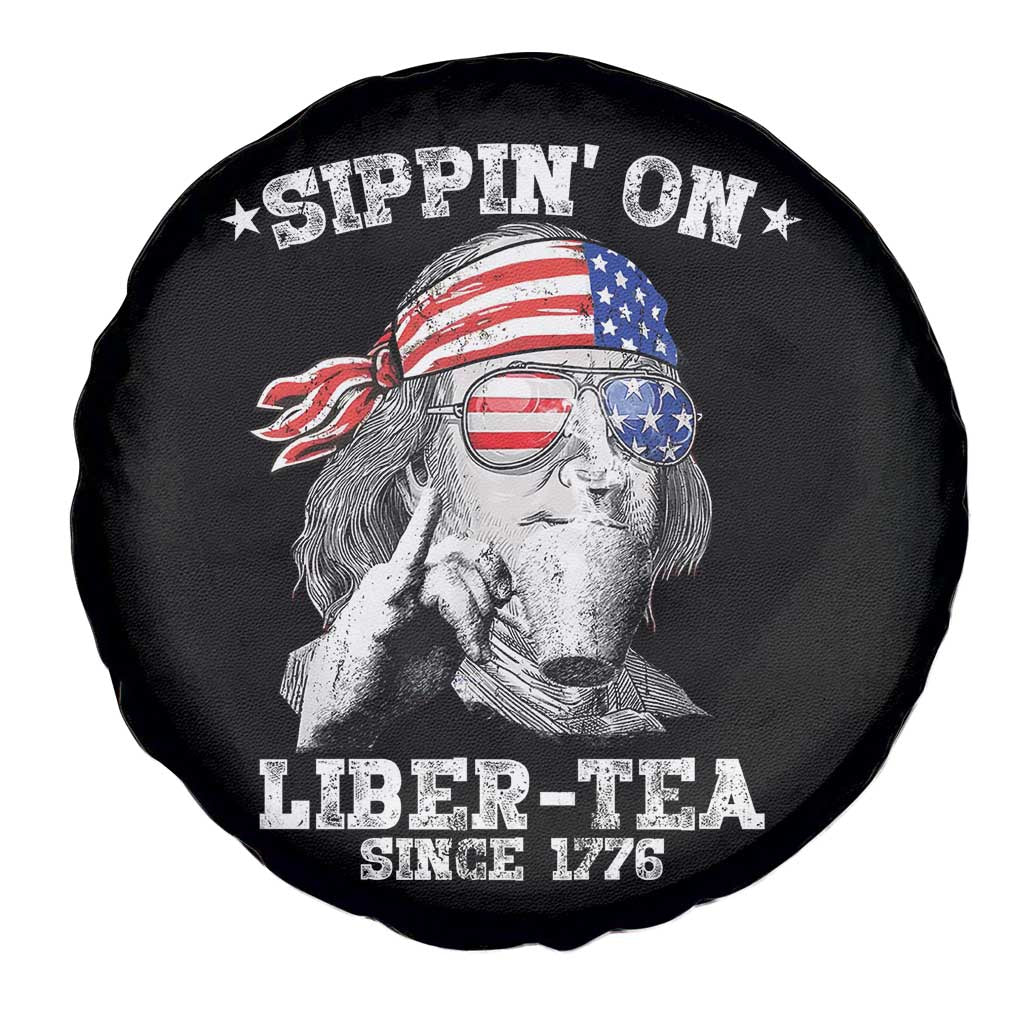 Funny 4th Of July Spare Tire Cover Sippin On Liber Tea Liberty Ben Franklin 1776 USA Flag TS10 Print Your Wear