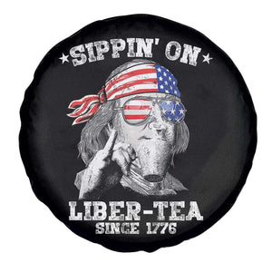 Funny 4th Of July Spare Tire Cover Sippin On Liber Tea Liberty Ben Franklin 1776 USA Flag TS10 Print Your Wear