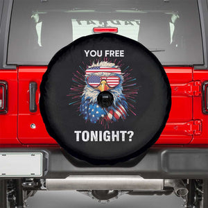 Funny 4th Of July Spare Tire Cover You Free Tonight Independence Day Eagle American USA TS11 Black Print Your Wear