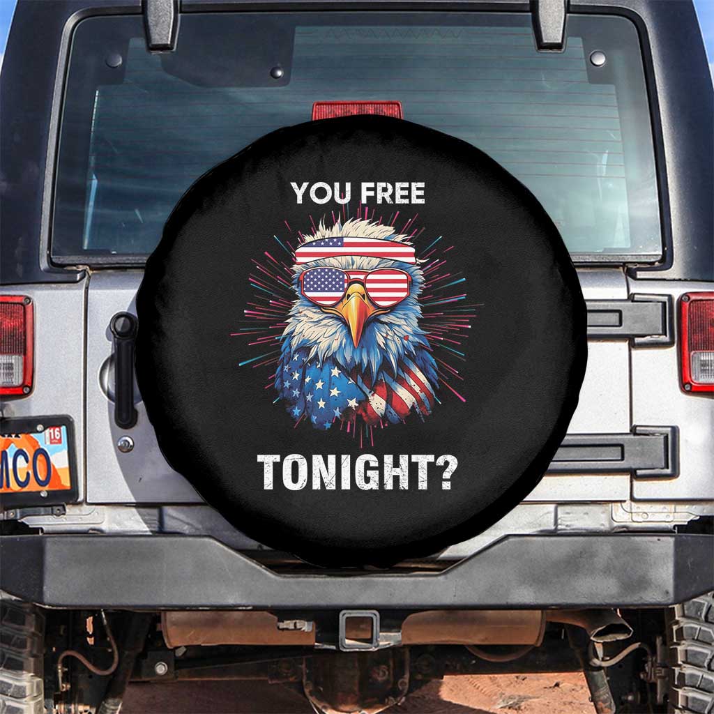 Funny 4th Of July Spare Tire Cover You Free Tonight Independence Day Eagle American USA TS11 No hole Black Print Your Wear