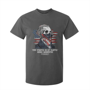 Funny 4th Of July T Shirt For Kid George Washington Stay Strapped Or Get Clapped USA Flag TS10 Dark Heather Print Your Wear