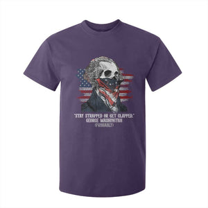 Funny 4th Of July T Shirt For Kid George Washington Stay Strapped Or Get Clapped USA Flag TS10 Purple Print Your Wear