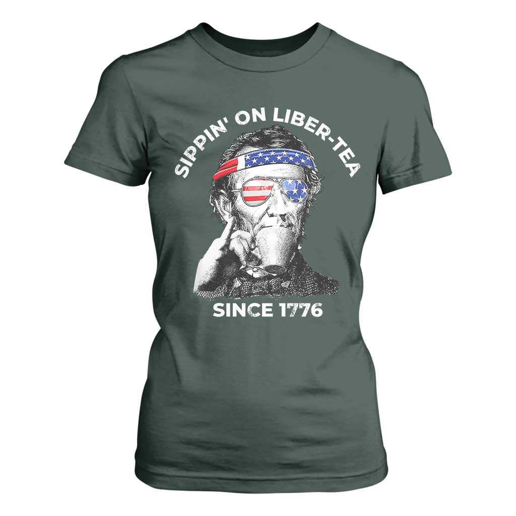 Funny 4th Of July T Shirt For Women Sippin On Liber Tea Liberty Abe Lincoln 1776 USA Flag TS10 Dark Forest Green Print Your Wear