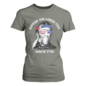 Funny 4th Of July T Shirt For Women Sippin On Liber Tea Liberty Abe Lincoln 1776 USA Flag TS10 Military Green Print Your Wear