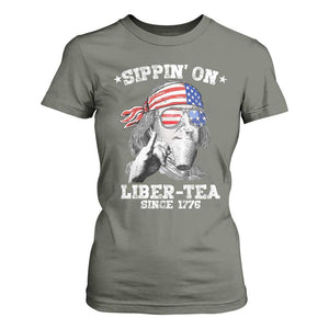 Funny 4th Of July T Shirt For Women Sippin On Liber Tea Liberty Ben Franklin 1776 USA Flag TS10 Military Green Print Your Wear