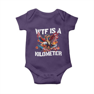Funny 4th Of July WTF Is A Kilometer Baby Onesie USA Meme Founding Father Patriotic TS10 Purple Print Your Wear