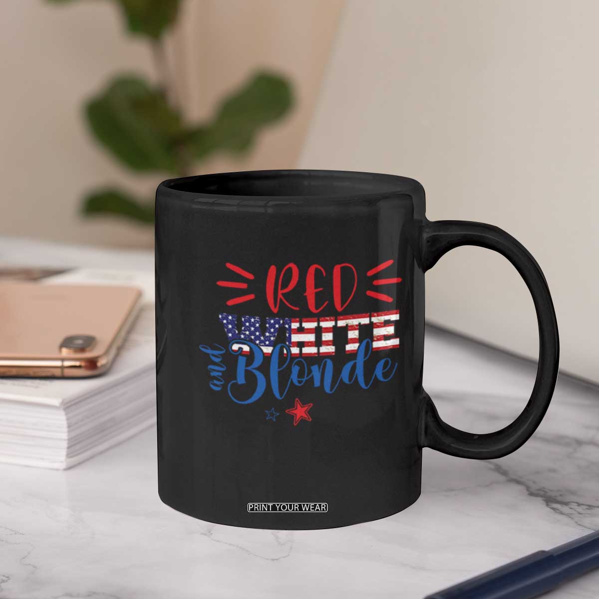 Funny 4th Of july Red White And Blonde Coffee Mug Patriotic American Flag TS11 Print Your Wear