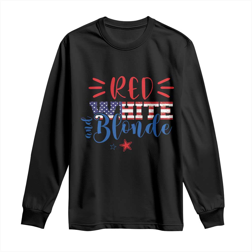 Funny 4th Of july Red White And Blonde Long Sleeve Shirt Patriotic American Flag TS11 Black Print Your Wear