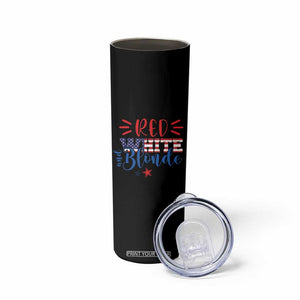 Funny 4th Of july Red White And Blonde Skinny Tumbler Patriotic American Flag TS11 Print Your Wear