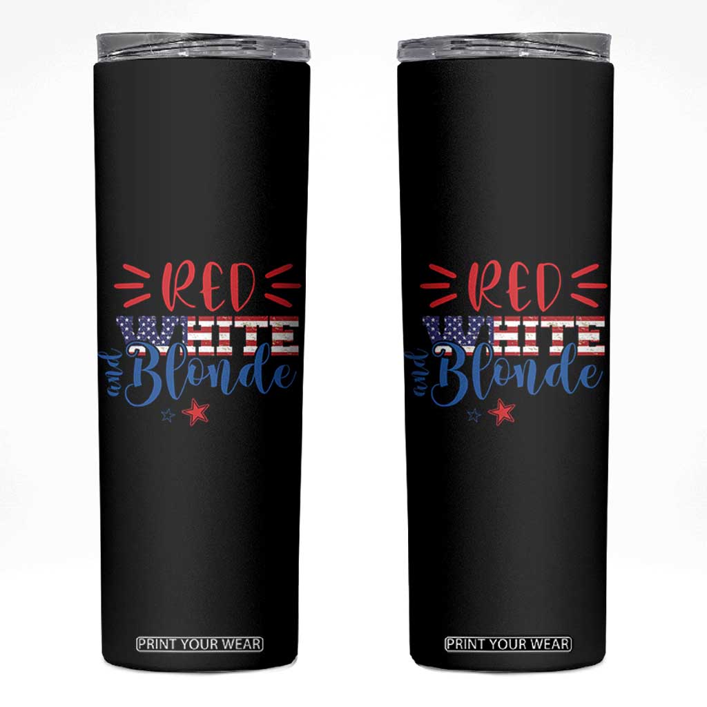 Funny 4th Of july Red White And Blonde Skinny Tumbler Patriotic American Flag TS11 Black Print Your Wear