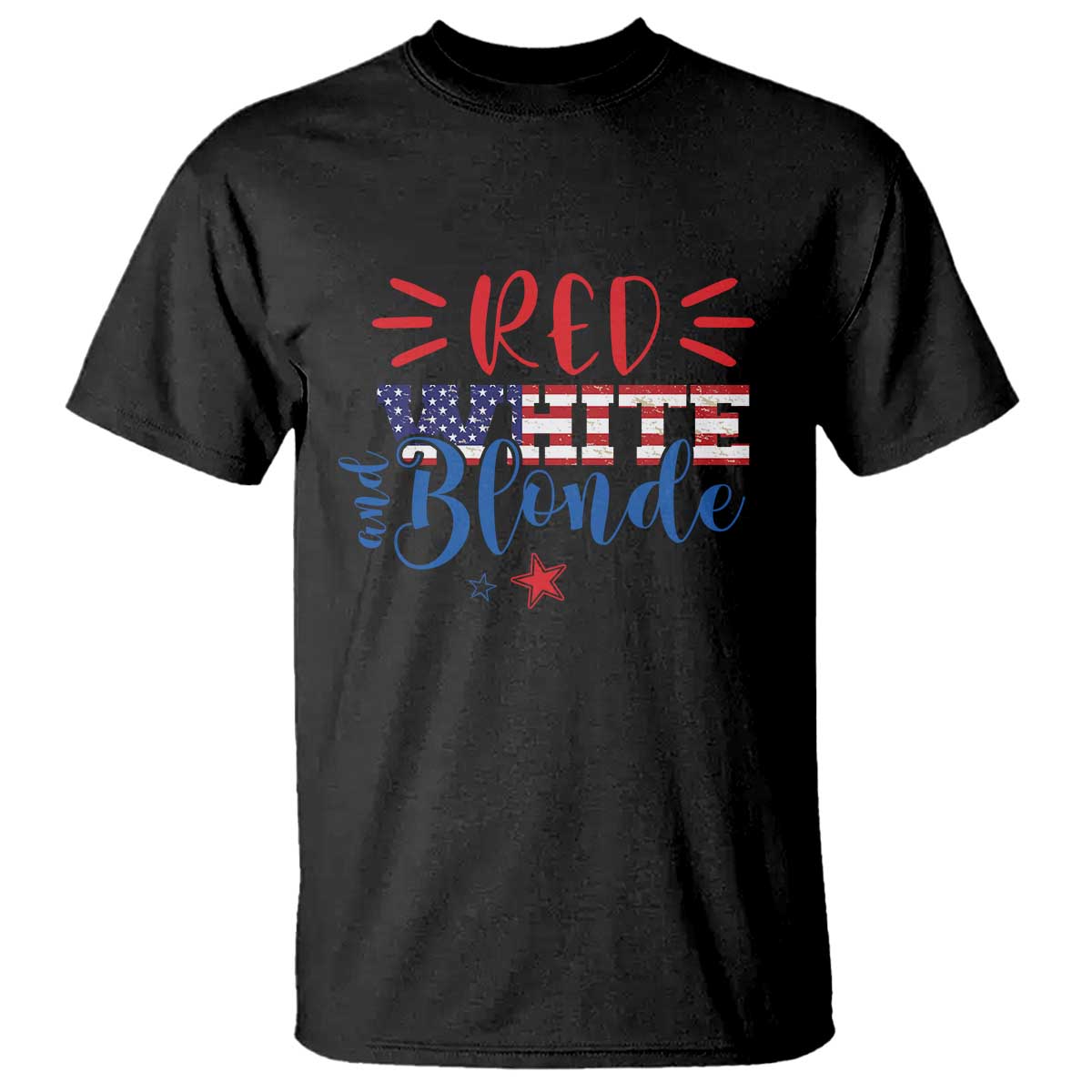 Funny 4th Of july Red White And Blonde T Shirt Patriotic American Flag TS11 Black Print Your Wear