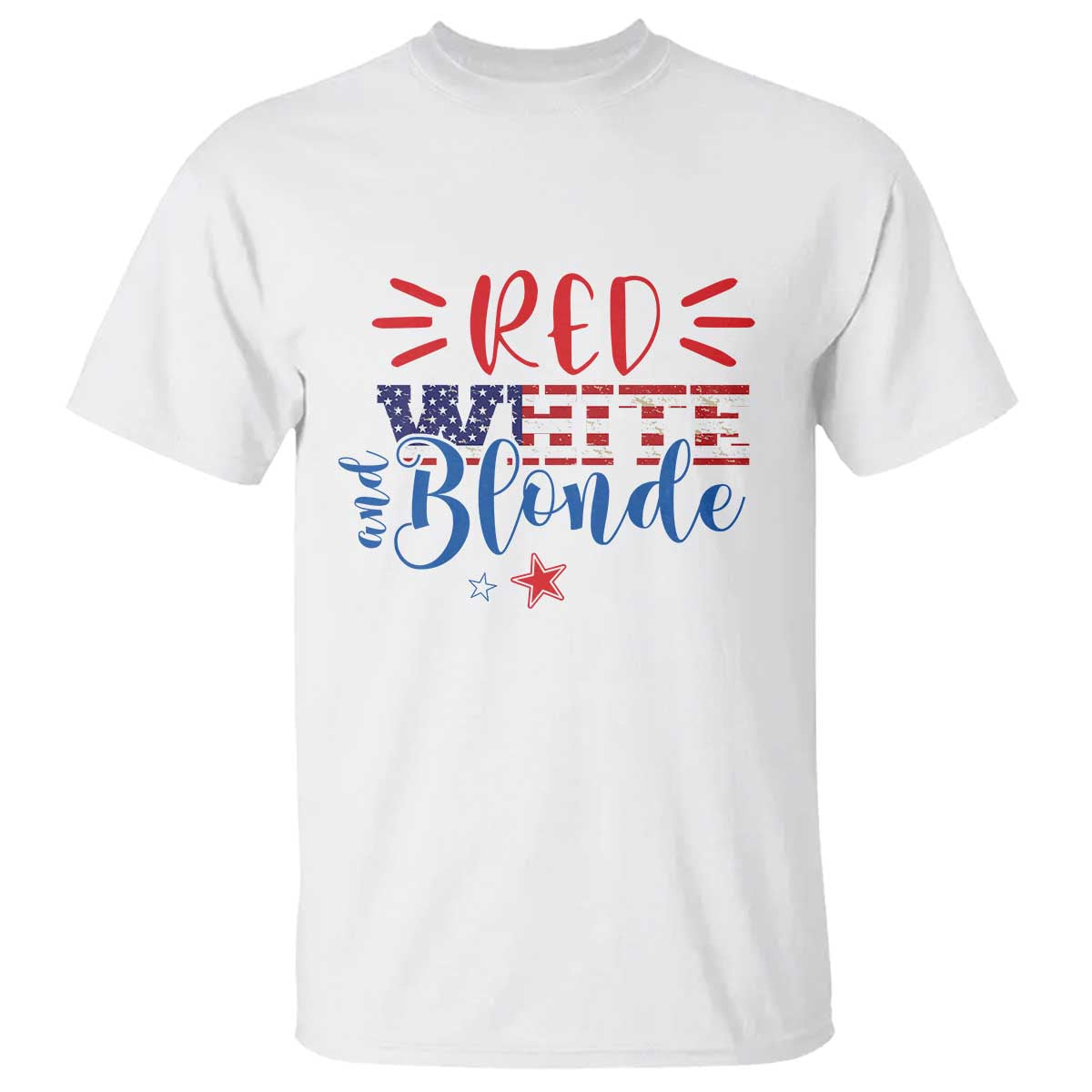Funny 4th Of july Red White And Blonde T Shirt Patriotic American Flag TS11 White Print Your Wear
