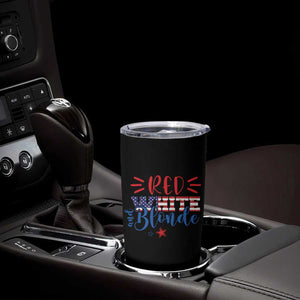 Funny 4th Of july Red White And Blonde Tumbler Cup Patriotic American Flag TS11 Print Your Wear