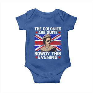 Funny 4th of July Baby Onesie The Colonies Are Quite Rowdy This Evening British Queen TS10 Royal Blue Print Your Wear
