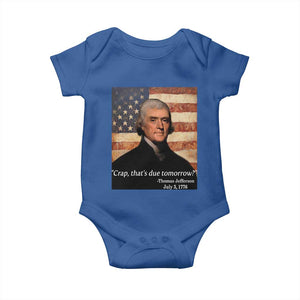 Funny 4th of July Baby Onesie Thomas Jefferson That's Due Tomorrow? TS10 Royal Blue Print Your Wear