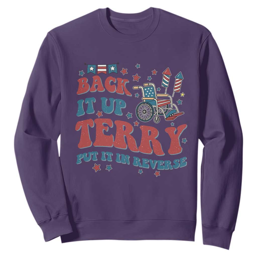 Funny 4th of July Back It Up Terry Put It In Reverse Sweatshirt TS10 Purple Print Your Wear