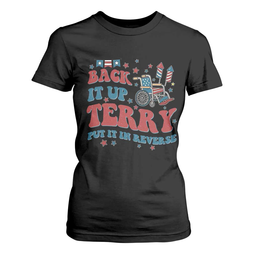 Funny 4th of July Back It Up Terry Put It In Reverse T Shirt For Women TS10 Black Print Your Wear