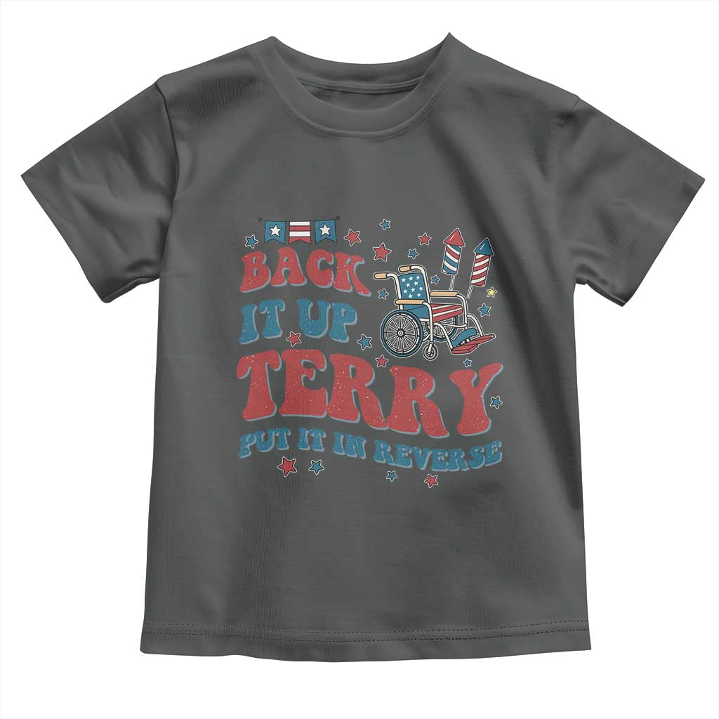 Funny 4th of July Back It Up Terry Put It In Reverse Toddler T Shirt TS10 Dark Heather Print Your Wear