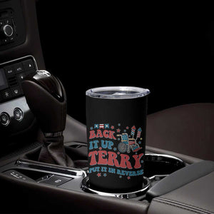 Funny 4th of July Back It Up Terry Put It In Reverse Tumbler Cup TS10 Print Your Wear