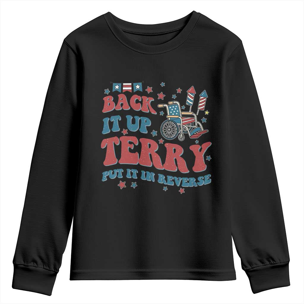 Funny 4th of July Back It Up Terry Put It In Reverse Youth Sweatshirt TS10 Black Print Your Wear