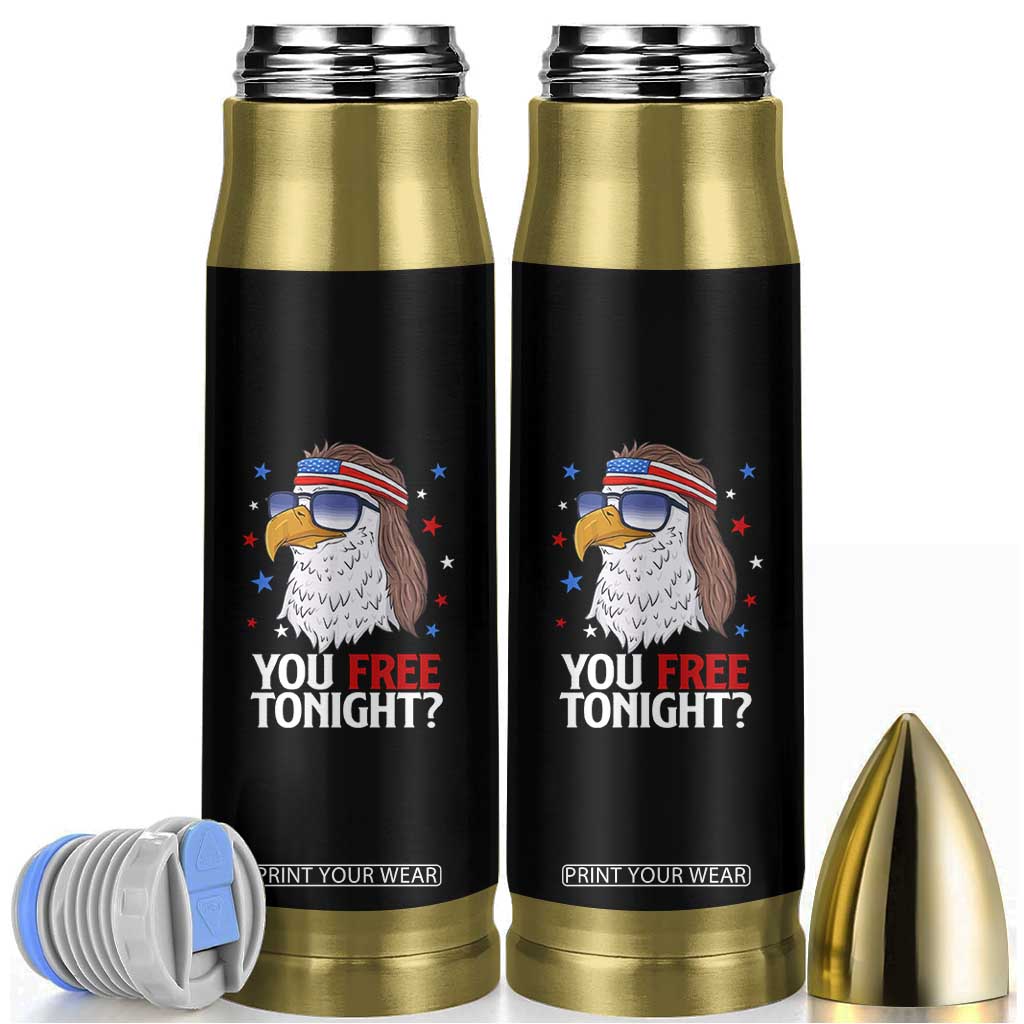 Funny 4th of July Bullet Tumbler Patriotic Bald Eagle You Free Tonight TS10 Black Print Your Wear
