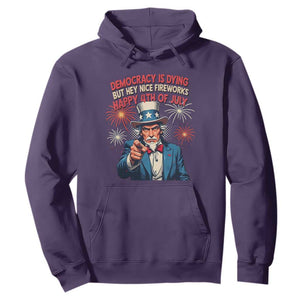 Funny 4th of July Democracy Is Dying Hoodie But Hey Nice Fireworks Satirical Uncle Sam TS02 Purple Print Your Wear