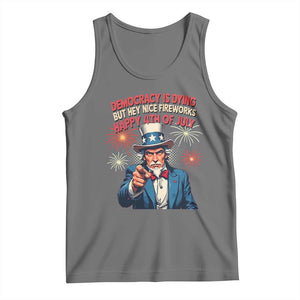 Funny 4th of July Democracy Is Dying Tank Top But Hey Nice Fireworks Satirical Uncle Sam TS02 Black Heather Print Your Wear