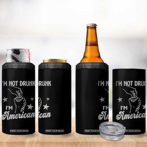 Funny 4th of July Drinking 4 in 1 Can Cooler Tumbler Not Drunk I am American TS10 Print Your Wear