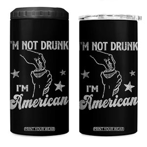 Funny 4th of July Drinking 4 in 1 Can Cooler Tumbler Not Drunk I am American TS10 One Size: 16 oz Black Print Your Wear