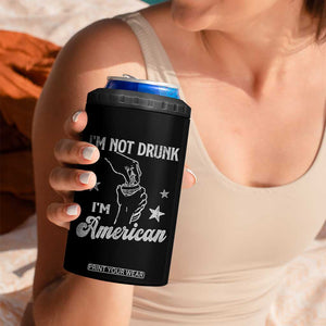 Funny 4th of July Drinking 4 in 1 Can Cooler Tumbler Not Drunk I am American TS10 Print Your Wear