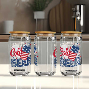 Funny 4th of July Drinking Glass Can Its A Bad Day To Be A Cold Beer American Flag TS11 Print Your Wear
