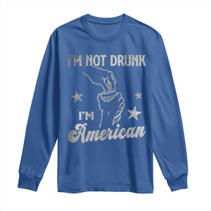 Funny 4th of July Drinking Long Sleeve Shirt Not Drunk I am American TS10 Royal Blue Print Your Wear