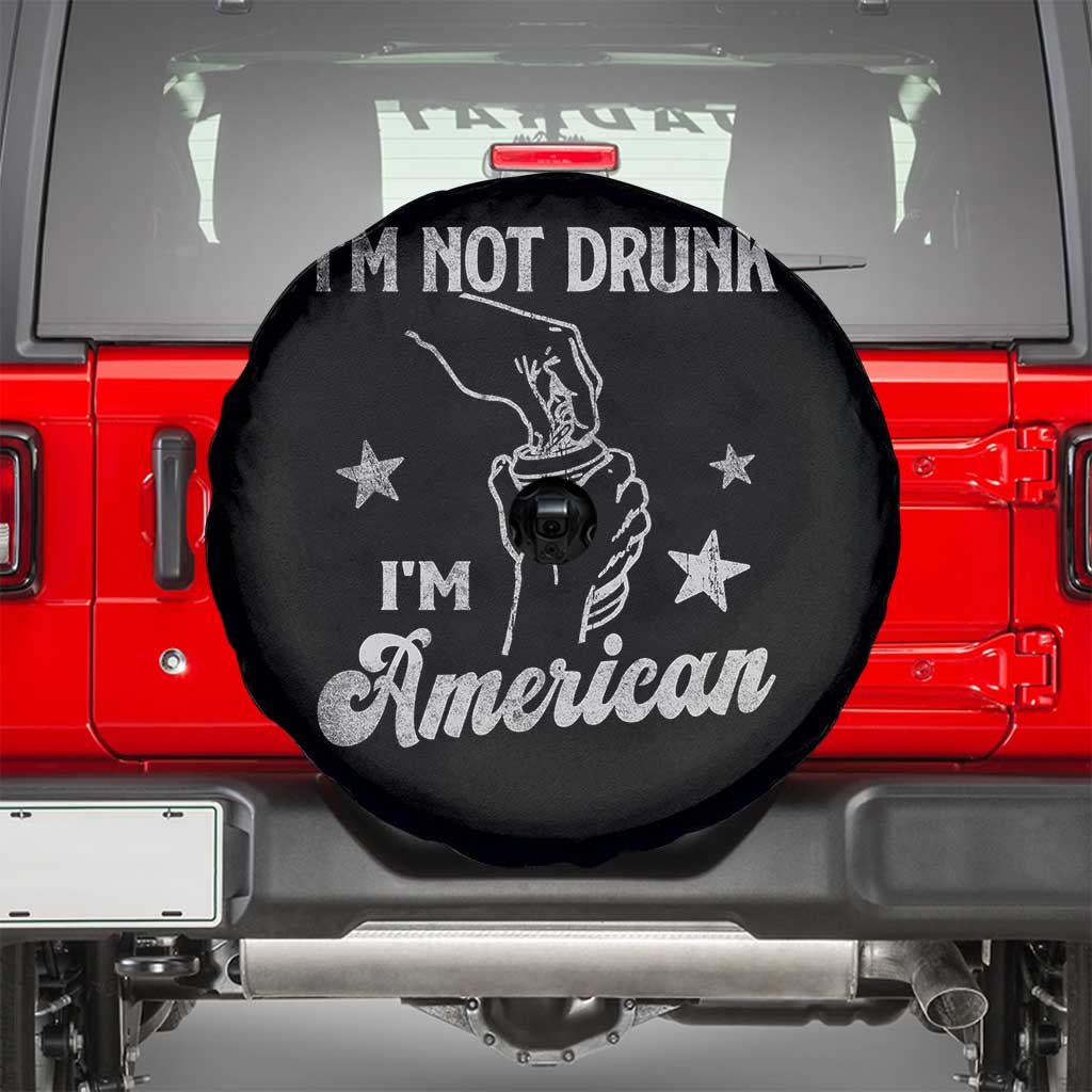 Funny 4th of July Drinking Spare Tire Cover Not Drunk I am American TS10 Black Print Your Wear