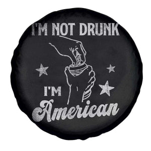 Funny 4th of July Drinking Spare Tire Cover Not Drunk I am American TS10 Print Your Wear