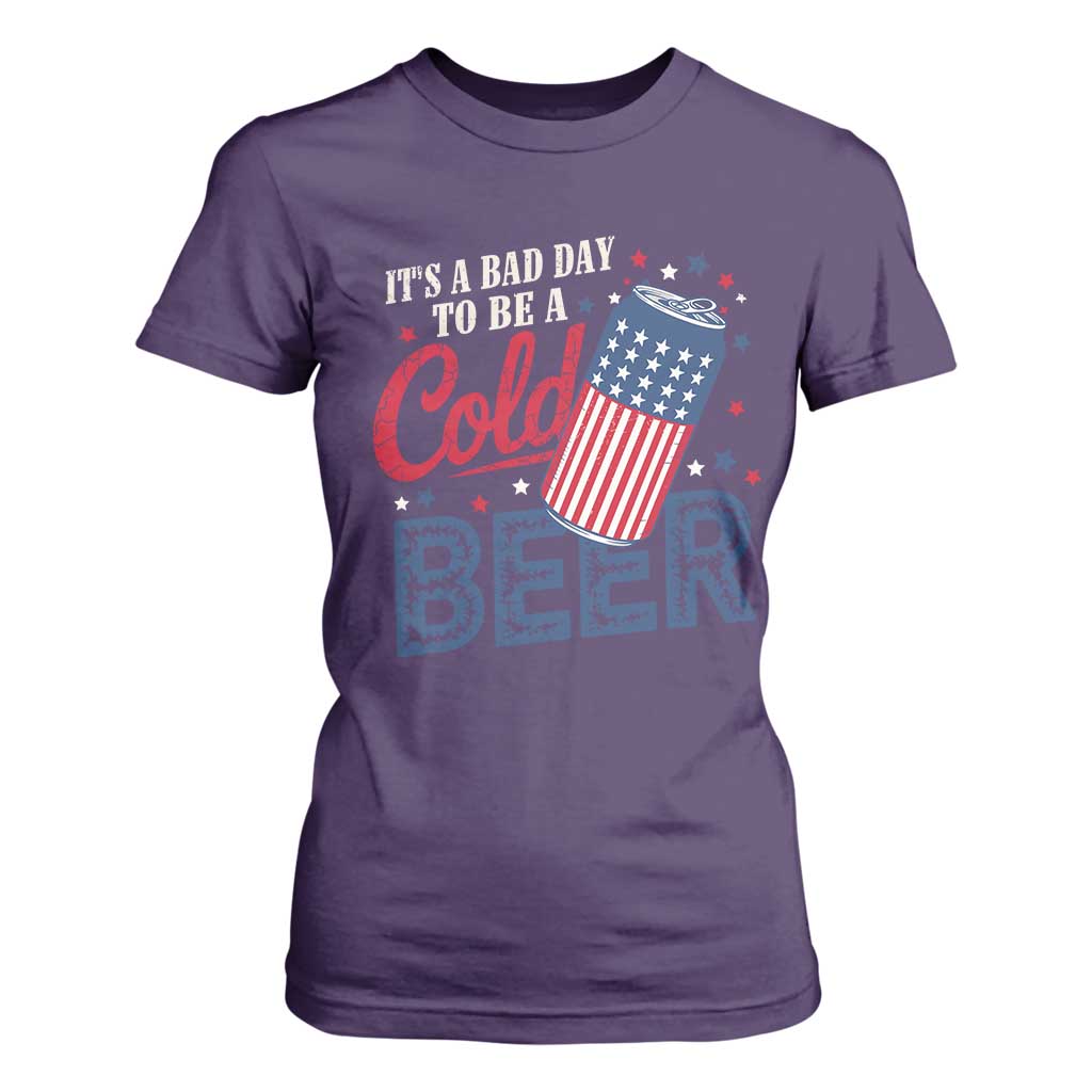 Funny 4th of July Drinking T Shirt For Women Its A Bad Day To Be A Cold Beer American Flag TS11 Purple Print Your Wear
