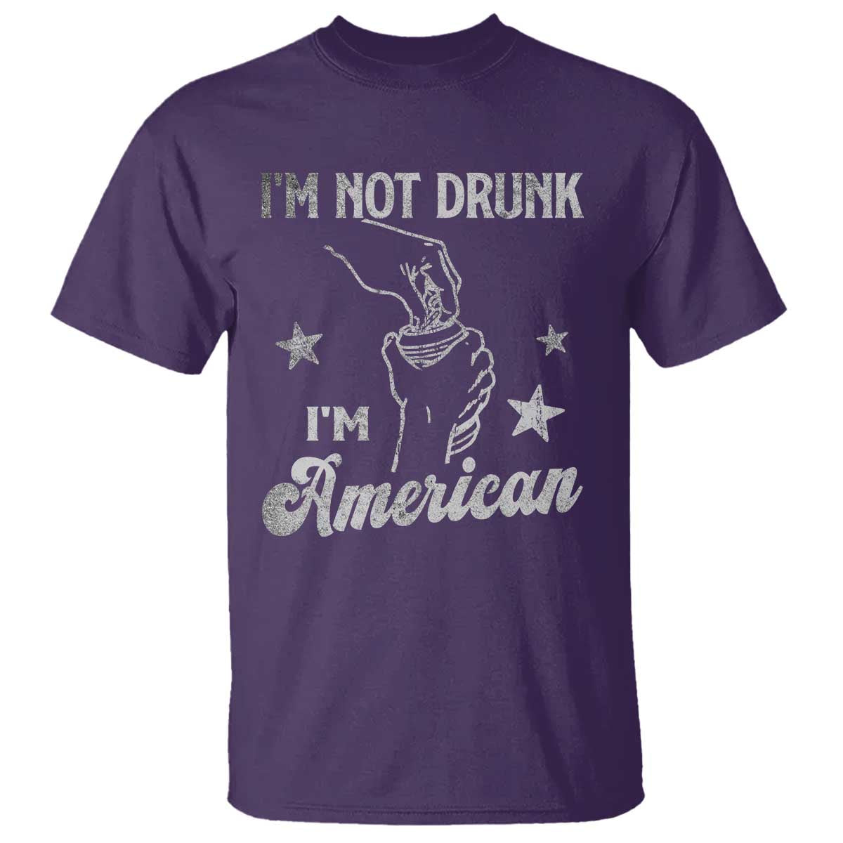 Funny 4th of July Drinking T Shirt Not Drunk I am American TS10 Purple Print Your Wear
