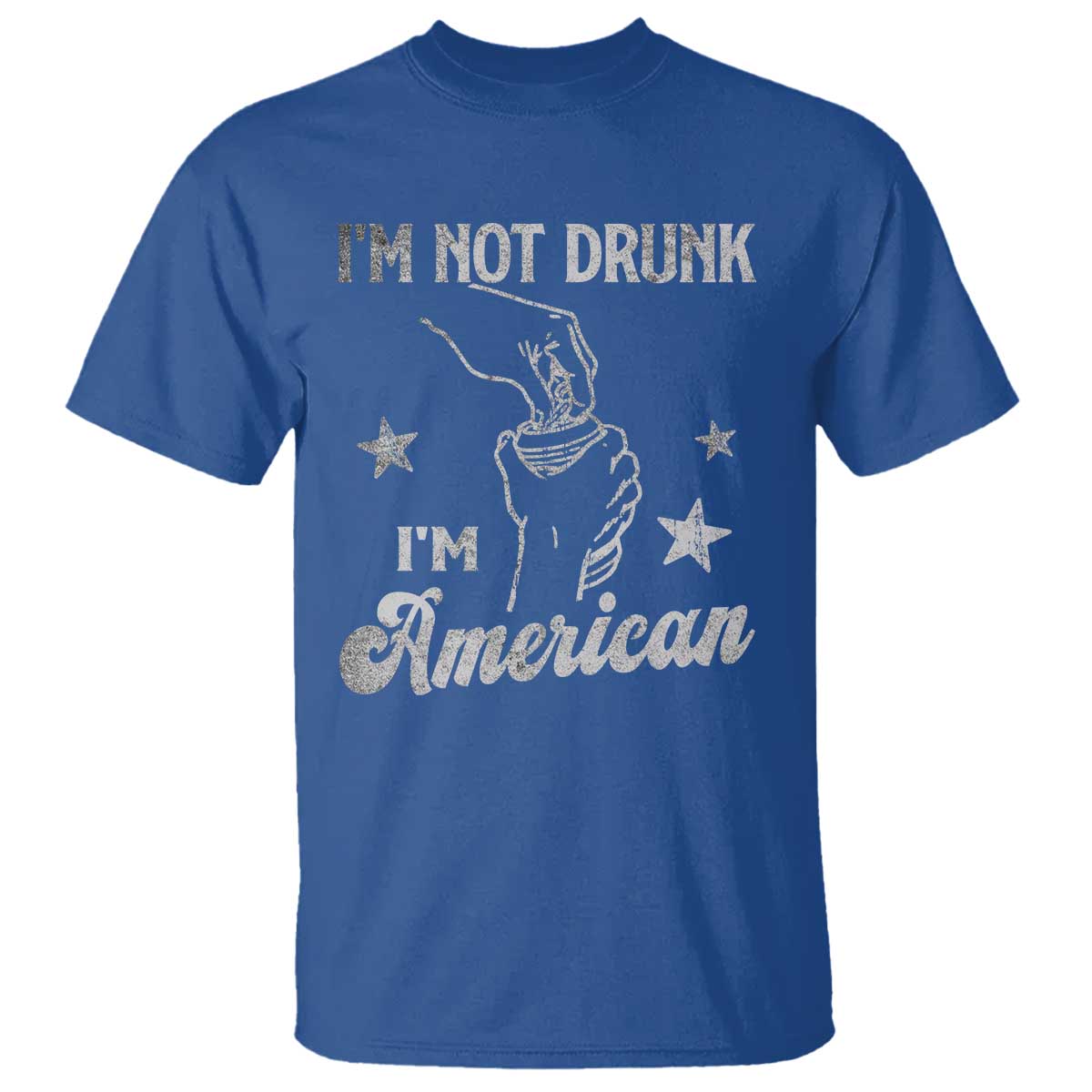 Funny 4th of July Drinking T Shirt Not Drunk I am American TS10 Royal Blue Print Your Wear