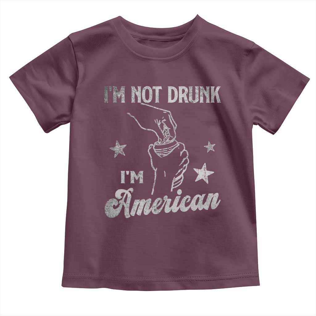 Funny 4th of July Drinking Toddler T Shirt Not Drunk I am American TS10 Maroon Print Your Wear