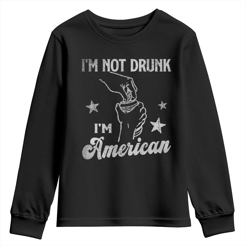 Funny 4th of July Drinking Youth Sweatshirt Not Drunk I am American TS10 Black Print Your Wear