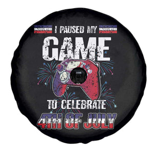Funny 4th of July Gamer Spare Tire Cover I Paused My Game To Celebrate Video Game Lover TS02 Print Your Wear