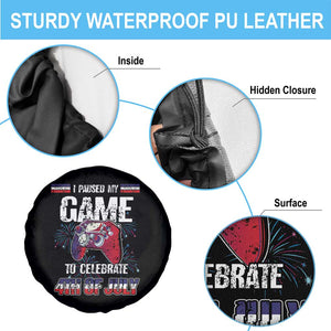 Funny 4th of July Gamer Spare Tire Cover I Paused My Game To Celebrate Video Game Lover TS02 Print Your Wear