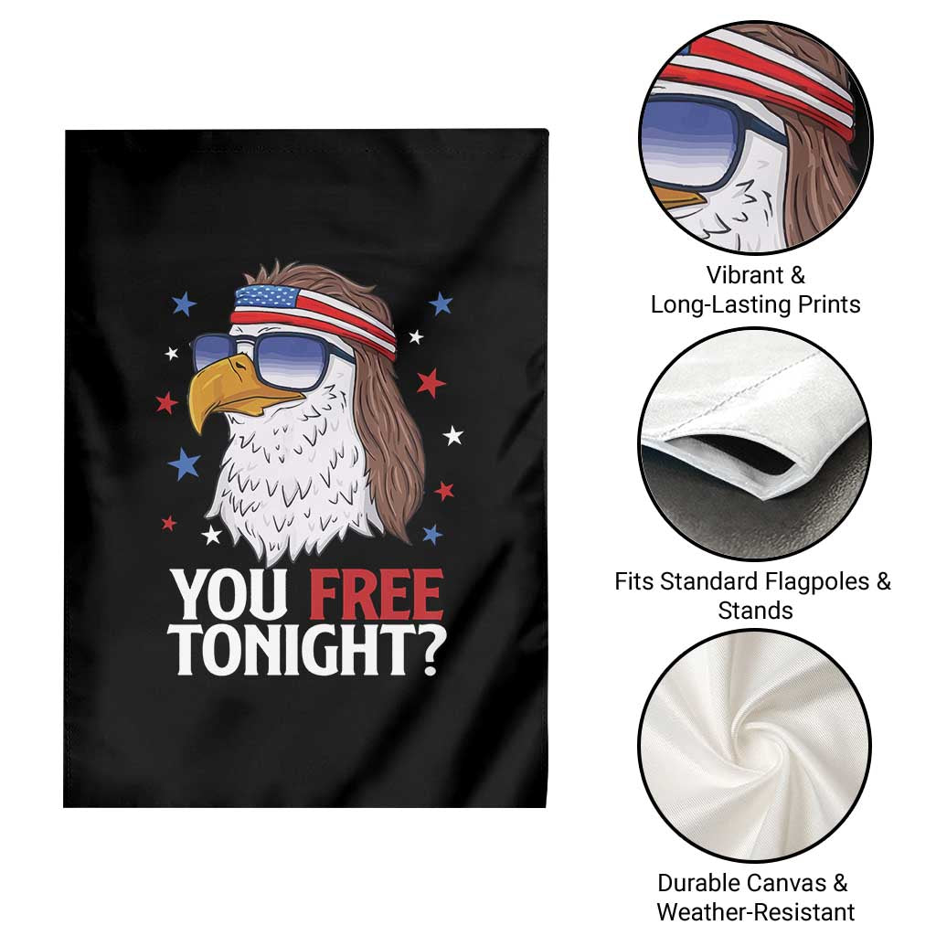 Funny 4th of July Garden Flag Patriotic Bald Eagle You Free Tonight TS10 Print Your Wear