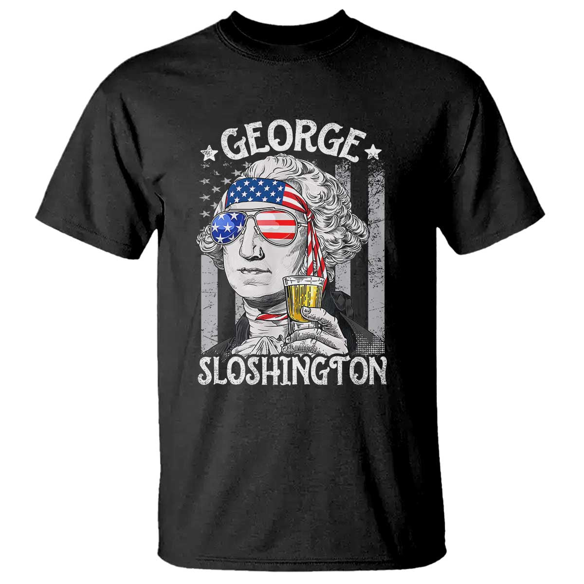 Funny 4th of July George Sloshington Washington T Shirt Retro America Flag TS10 Black Print Your Wear