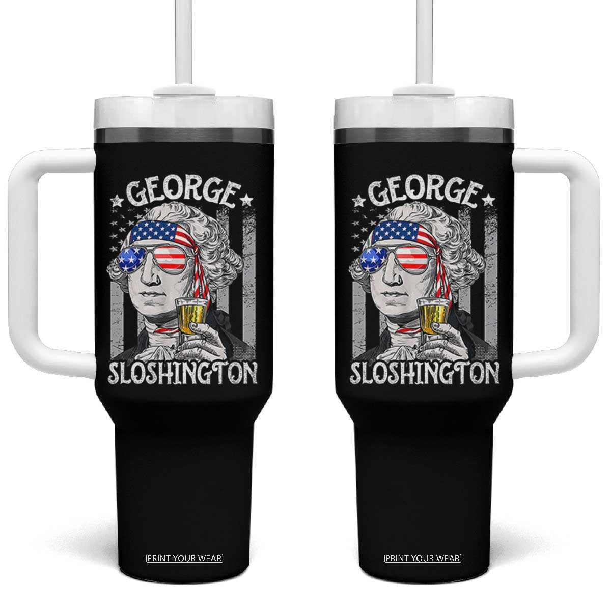 Funny 4th of July George Sloshington Washington Tumbler With Handle Retro America Flag TS10 One Size: 40 oz Black Print Your Wear