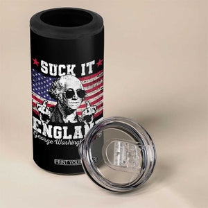 Funny 4th of July George Washington 4 in 1 Can Cooler Tumbler Suck It England 1776 TS10 Print Your Wear