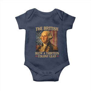 Funny 4th of July George Washington Baby Onesie The British Blew A Thirteen Colony Lead American Flag TS10 Navy Print Your Wear