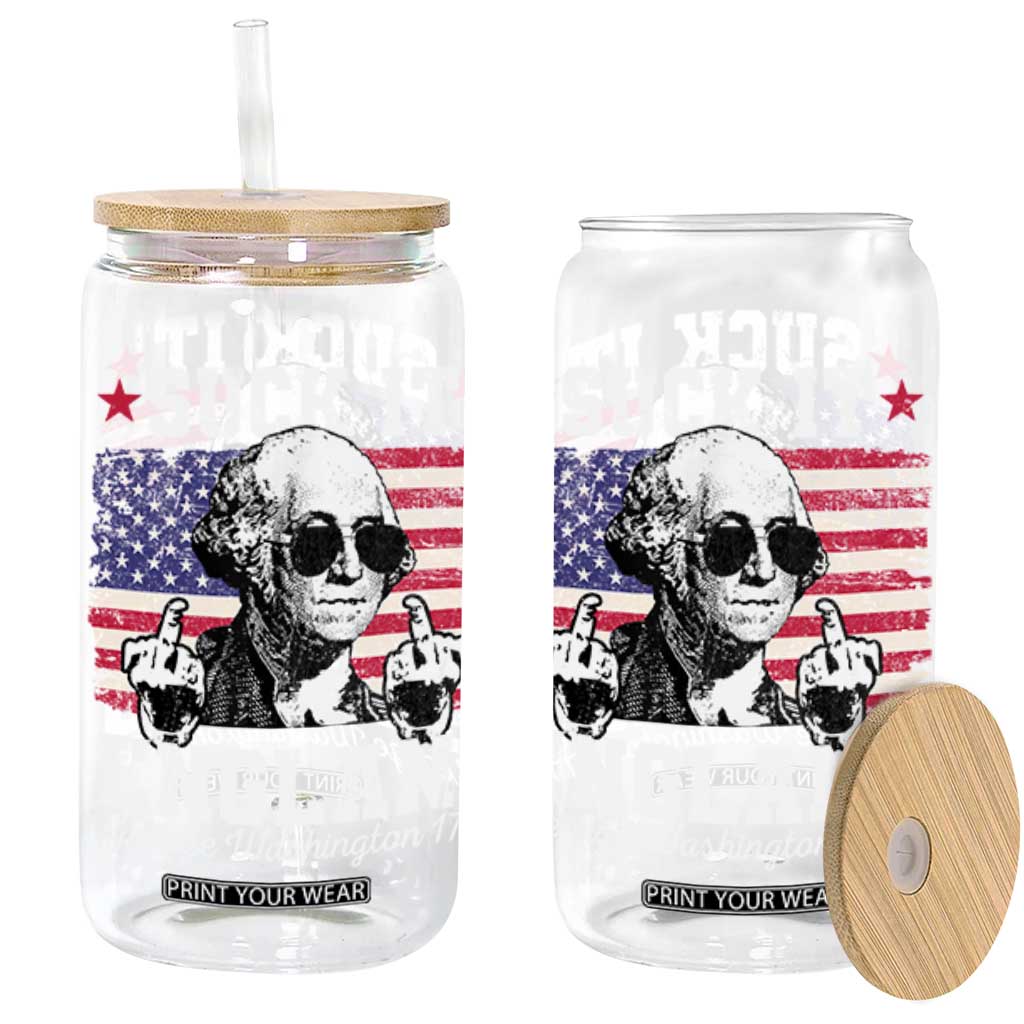Funny 4th of July George Washington Glass Can Suck It England 1776 TS10 Black Print Your Wear