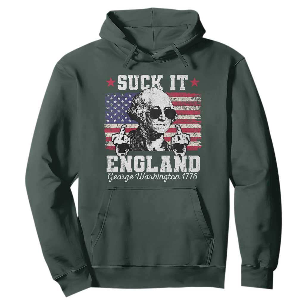 Funny 4th of July George Washington Hoodie Suck It England 1776 TS10 Dark Forest Green Print Your Wear