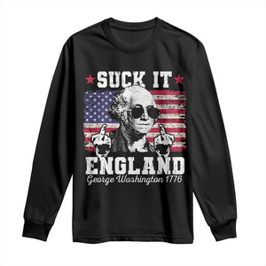 Funny 4th of July George Washington Long Sleeve Shirt Suck It England 1776 TS10 Black Print Your Wear