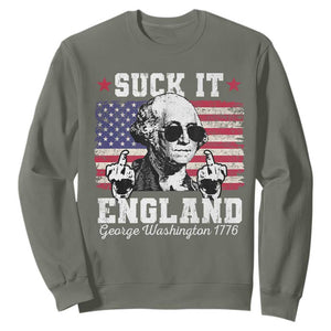 Funny 4th of July George Washington Sweatshirt Suck It England 1776 TS10 Military Green Print Your Wear